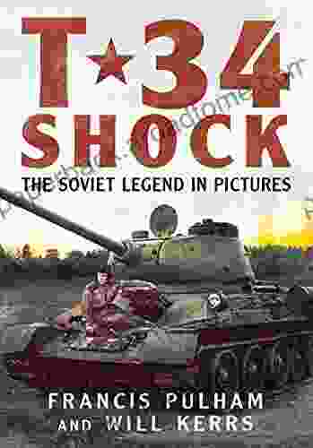 T 34 Shock: The Soviet Legend In Pictures