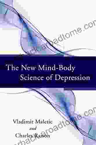 The New Mind Body Science Of Depression