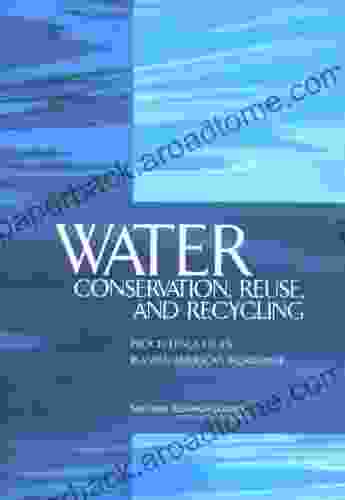 Water Conservation Reuse and Recycling: Proceedings of an Iranian American Workshop