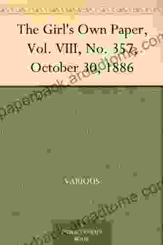 The Girl S Own Paper Vol VIII No 357 October 30 1886