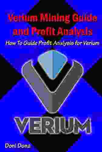 Verium Mining Guide and Profit Analysis: How To Guide Profit Analysis for Verium