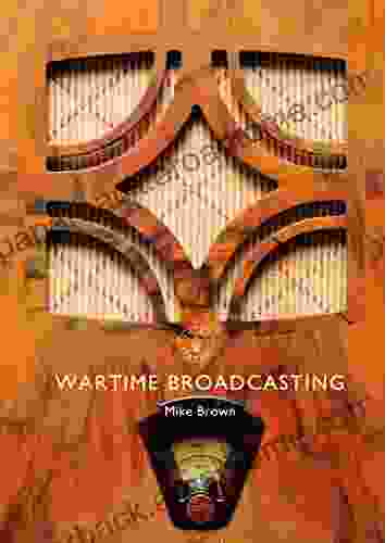 Wartime Broadcasting (Shire Library 845)