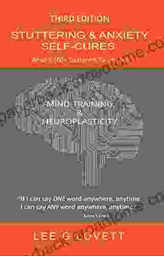 Stuttering Anxiety Self Cures: What 1000+ Stutterers Taught Me 3rd Edition Updated 2024