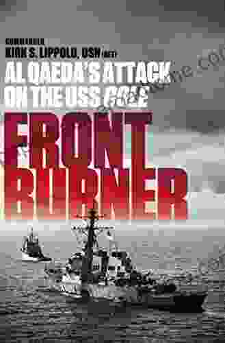 Front Burner: Al Qaeda S Attack On The USS Cole