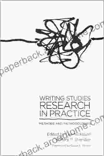 Writing Studies Research In Practice: Methods And Methodologies